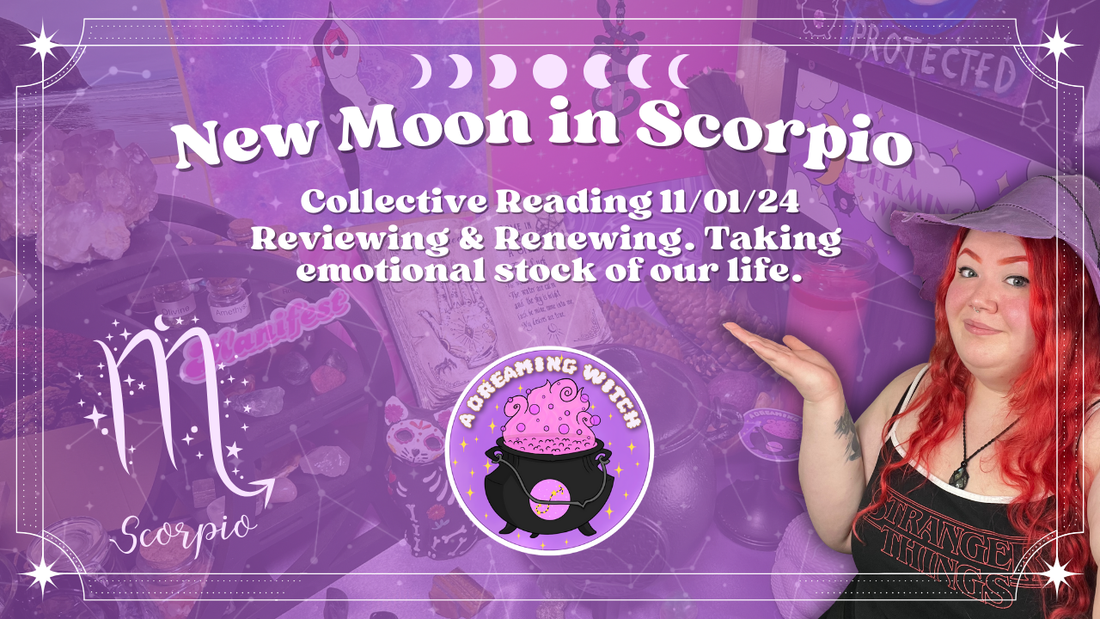 Scorpio New Moon | Nov 1st | Review & Renew