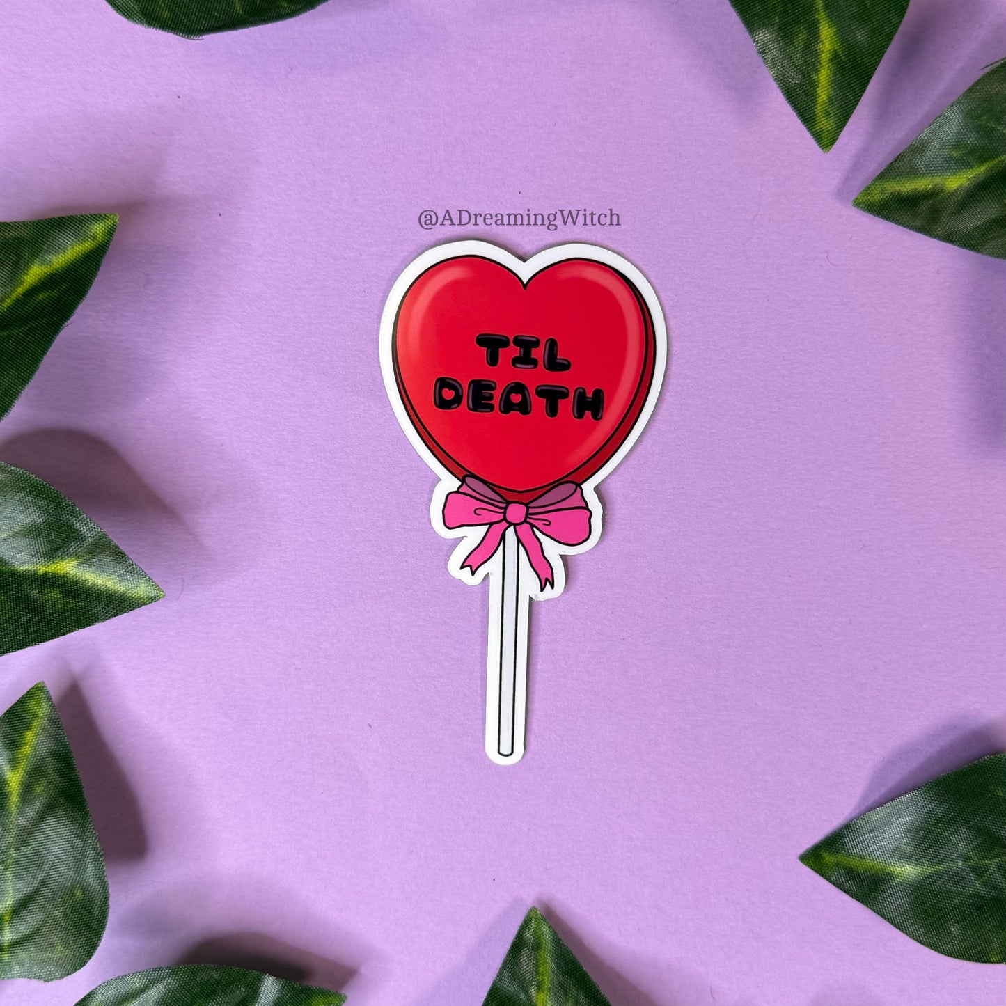 'Til Death' Heart Lollipop | Glossy Waterproof Sticker