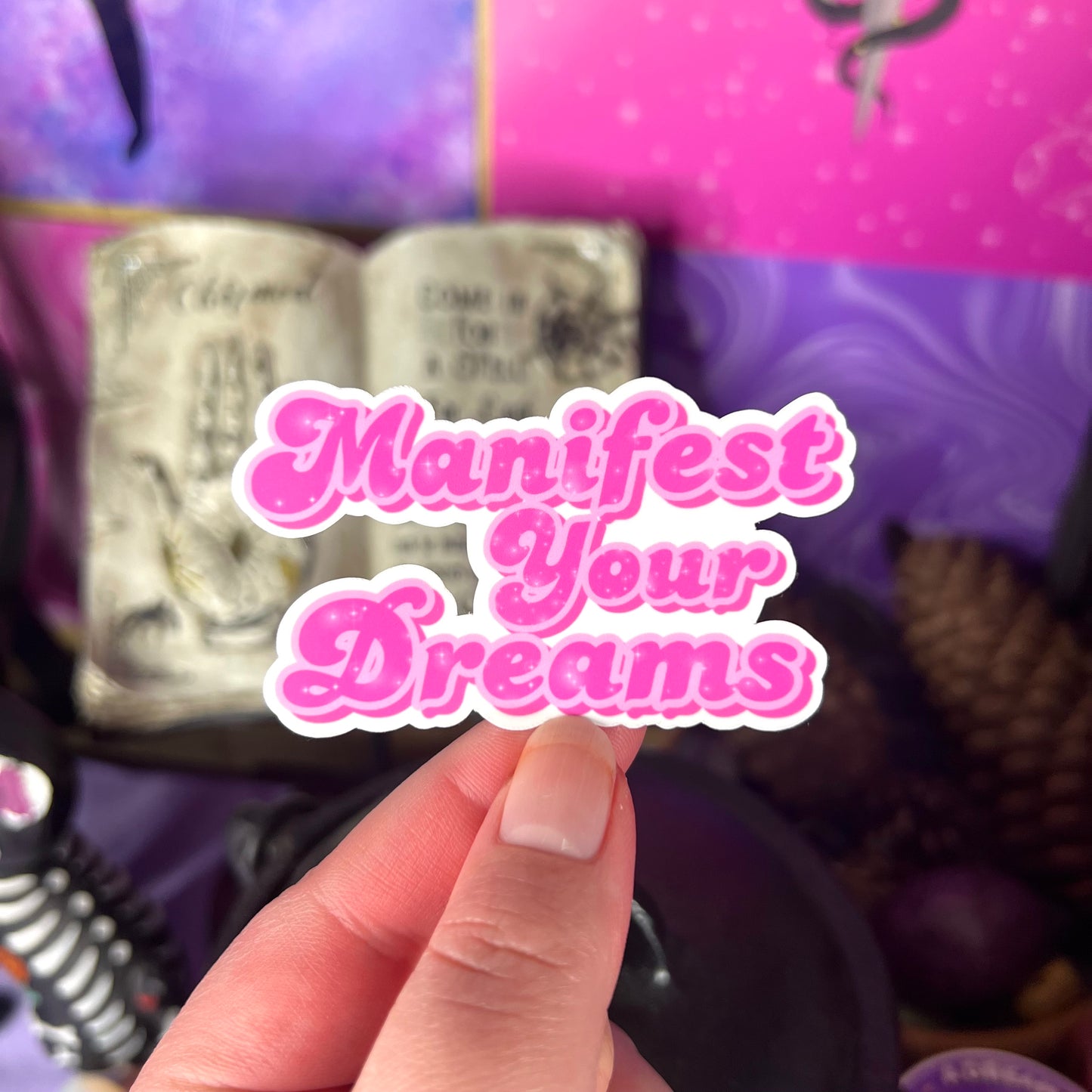 Manifest Your Dreams | Glossy Waterproof Sticker | Pink, manifesting, magic, cute, multi size